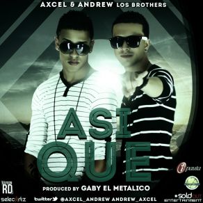 Download track Asi Que Andrew, Axcel