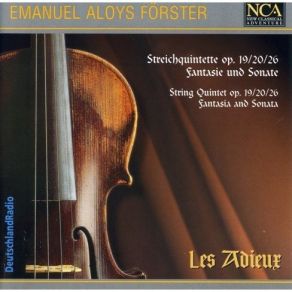 Download track String Quintet In A Minor Op. 20: II. Andante Emanuel Aloys Förster