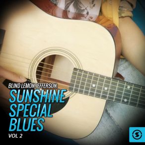 Download track Sunshine Special Blind Lemon Jefferson