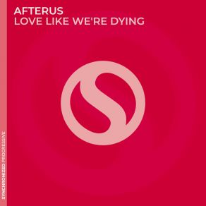 Download track Love Like We're Dying Afterus