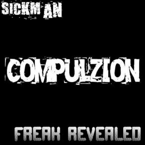 Download track Freak Revealed (Chris Dynasty Radio Edit) Sickman