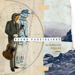 Download track Astronauta Perdido Nacho Fasciglione