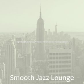 Download track Simplistic Cocktail Bars Smooth Jazz Lounge