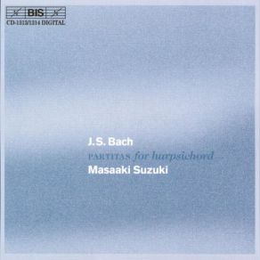 Download track Partita For Keyboard No. 6 In E Minor BWV 830 VII. Gigue Masaaki Suzuki