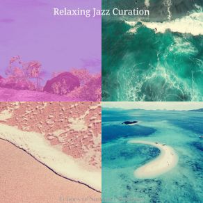 Download track Hot Moods For Summer Holidays Relaxing Jazz Curation