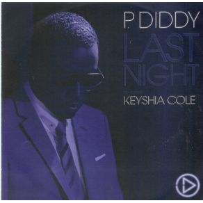 Download track Last Night Keyshia Cole, P. Diddy