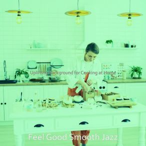 Download track Pulsating Cooking Feel Good