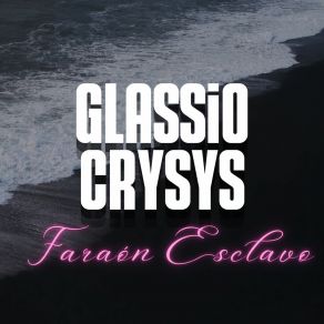 Download track Marcando Mis Ideas Glassio Crysys