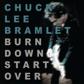 Download track Love Me Chuck Lee Bramlet