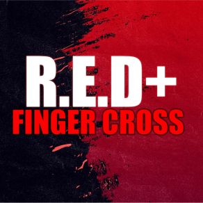 Download track FingerCross R. E. D