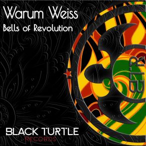 Download track Bells Of Revolution Warum Weiss