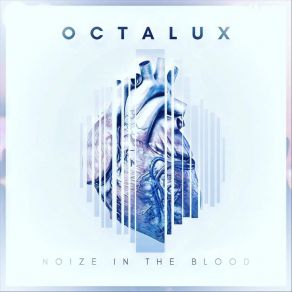 Download track Noize In The Blood Octalux