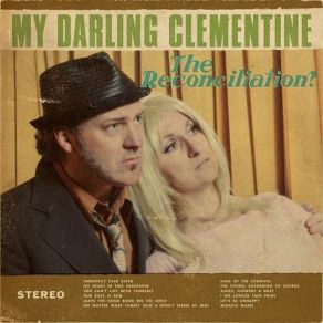Download track No Heart In This Heartache My Darling Clementine