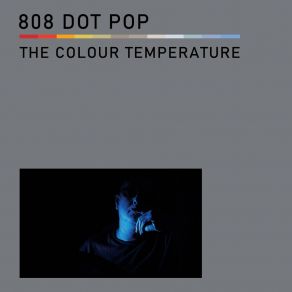 Download track The White Tone Of Lamps 808 Dot Pop