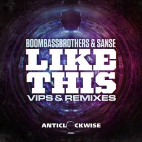 Download track Like This Boombassbrothers, Sanse