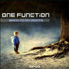 Download track Back To My Roots One Function