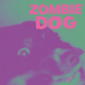 Download track The Legend Zombie Dog