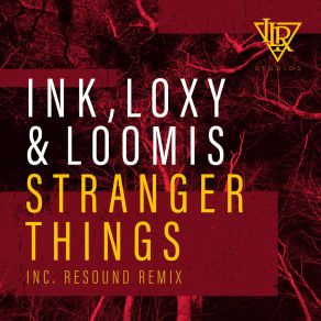 Download track Stranger Things (Resound Remix) Ink