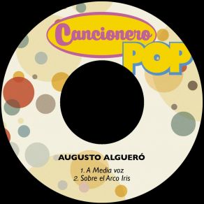 Download track Sobre El Arco Iris Augusto Alguero