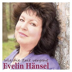 Download track Jetzt Spüre Ich Wie Die Zeit Vergeht Evelin Hänsel