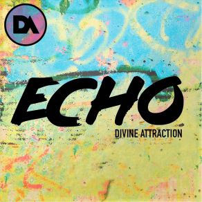 Download track You Never Let Me Go Divine Attraction