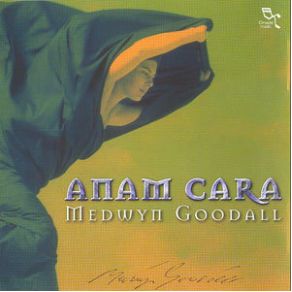 Download track Anam Cara Medwyn Goodall