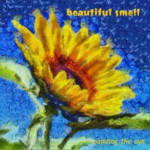 Download track Painting The Sun (Ray Mix) Beautiful Smell