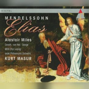 Download track Elijah (Elias), Oratorio, Op. 70- Part 2. No. 30. Rezitativ 'Stehe Auf, Elias' Kurt Masur, Elias, Israel Philharmonic Orchestra