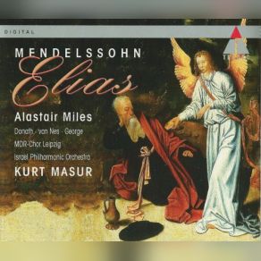 Download track Elijah (Elias), Oratorio, Op. 70- Part 2. No. 28. Terzett 'Hebe Deine Augen A... Kurt Masur, Elias, Israel Philharmonic Orchestra