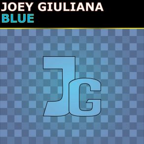 Download track Blue (Extended Version) Joey Giuliana