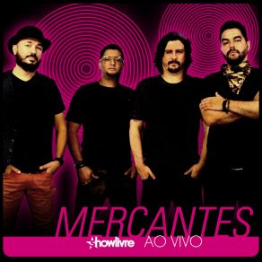 Download track A Expressão Do Infinito (Ao Vivo) Mercantes