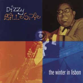 Download track Lisbon Dizzy Gillespie