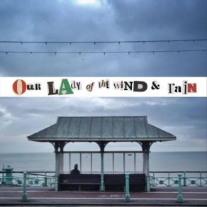 Download track Our Lady Of The Wind And Rain Anthony Toner