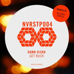 Download track Get Buck Damn Disko