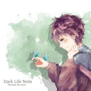 Download track Butterfly Dark Life Note