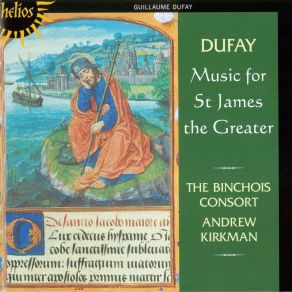 Download track 6. Mass For Saint James The Greater - Offertory Guillaume Dufay