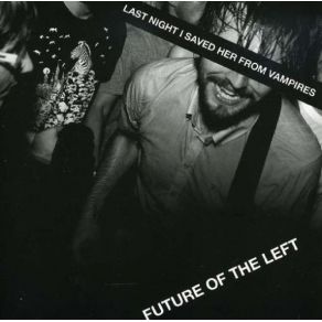 Download track V. D. F. A. Future Of The Left