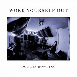 Download track Love Is A Mess Donnie Bowling