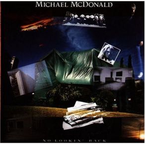 Download track No Lookin' Back Michael McDonald