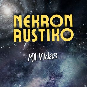 Download track Que Vergüenza NEKRON RUSTIKO