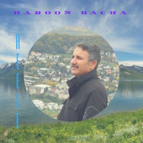 Download track Chey Pa Mastai Haroon Bacha