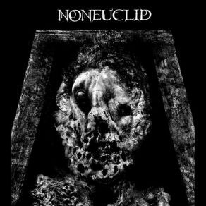 Download track The Black Plague Of The Soul Noneuclid