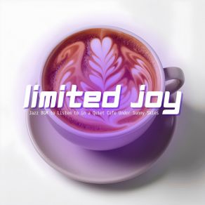 Download track Coffee For The Night Limited Joy