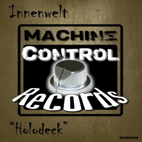 Download track Holodeck (Remix) Innenwelt