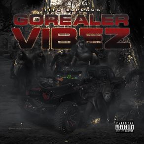 Download track Gorealer Vibez Tito ElPlaga