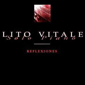 Download track Reflexion 1 Lito Vitale