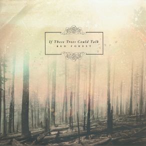 Download track Breath Of Life If These Trees Could Talk