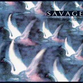 Download track Something (Loop 2 Dub Mix) Savage