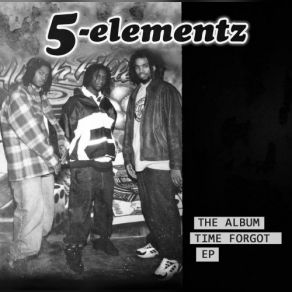 Download track Get Off My (Live Basement) 5 - Elementz, The Elementz