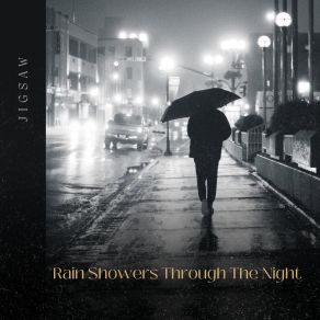 Download track Rain Showers To Help You Sleep Jigsaw